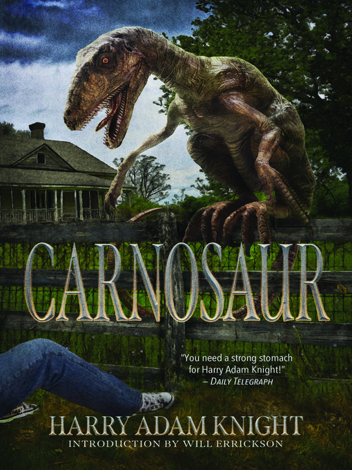 Title details for Carnosaur by Harry Adam Knight - Available